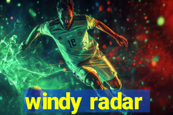 windy radar